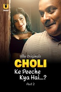 Choli Ke Peeche Kya Hai ? - Part 2 (2024) HDRip Hindi ullu Originals Full Movie Watch Online Free Download - TodayPk